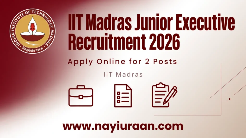 IIT Madras JE Recruitment 2026